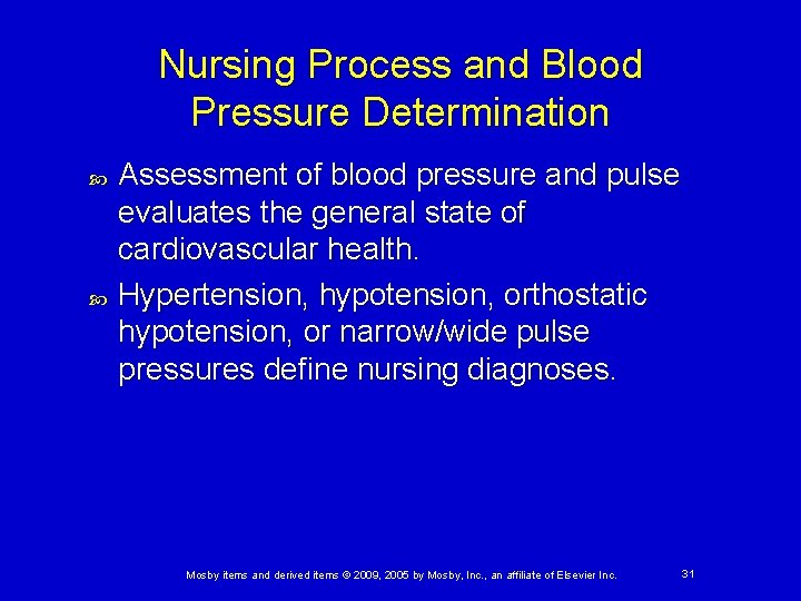 Nursing Process and Blood Pressure Determination Assessment of blood pressure and pulse evaluates the Nursing Process and Blood Pressure Determination Assessment of blood pressure and pulse evaluates the