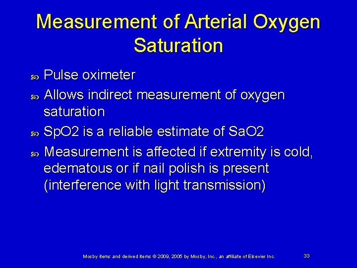 Measurement of Arterial Oxygen Saturation Pulse oximeter Allows indirect measurement of oxygen saturation Sp. Measurement of Arterial Oxygen Saturation Pulse oximeter Allows indirect measurement of oxygen saturation Sp.