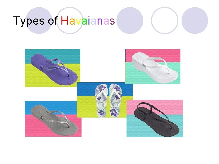 Types of Havaianas 