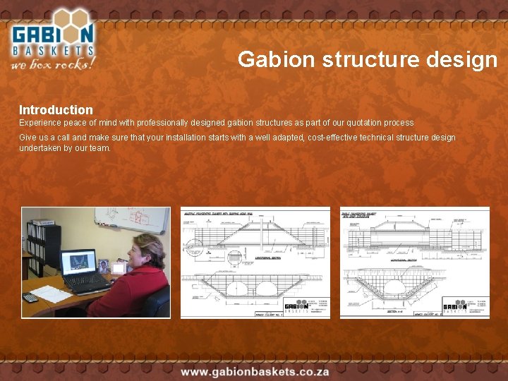 Gabion structure design Introduction Experience peace of mind with professionally designed gabion structures as