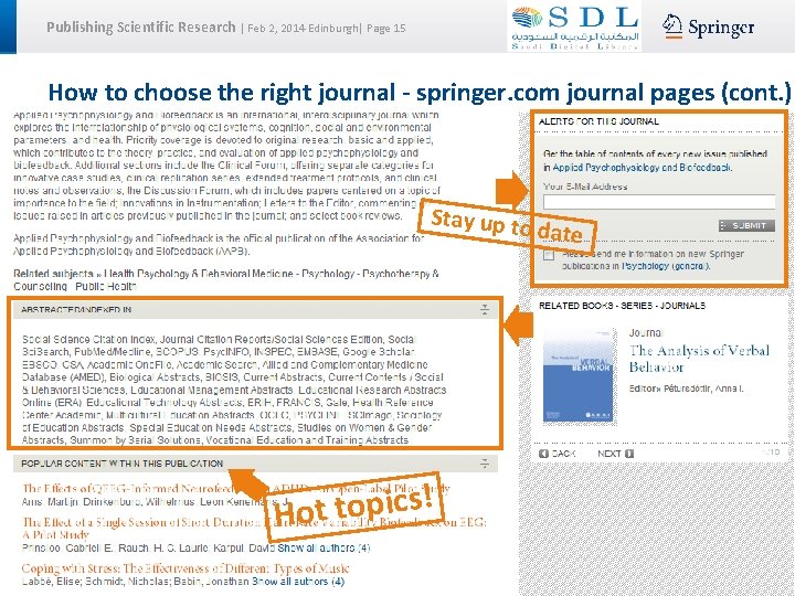 Publishing Scientific Research | Feb 2, 2014 Edinburgh| Page 15 How to choose the