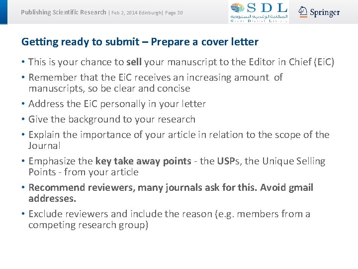 Publishing Scientific Research | Feb 2, 2014 Edinburgh| Page 30 Getting ready to submit