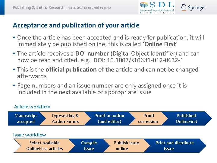 Publishing Scientific Research | Feb 2, 2014 Edinburgh| Page 42 Acceptance and publication of
