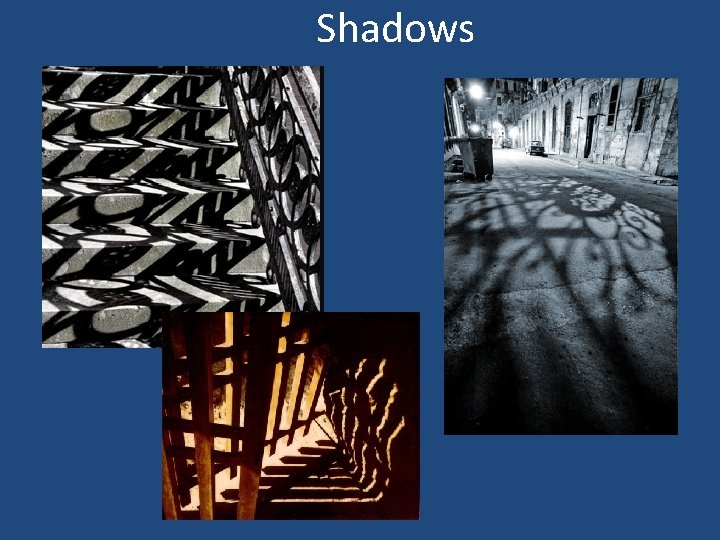 Shadows 