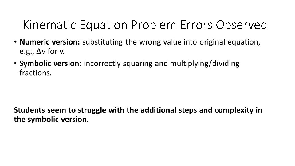 Kinematic Equation Problem Errors Observed • 