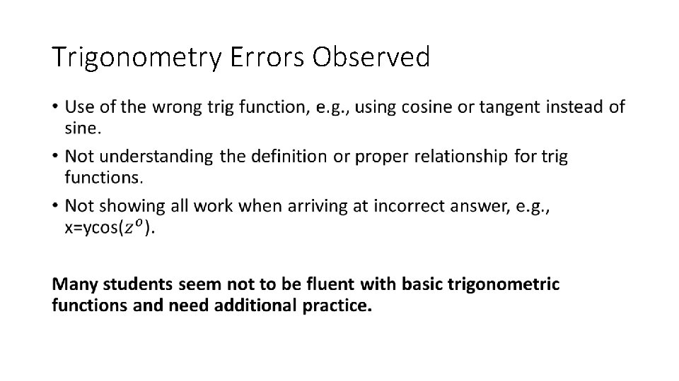 Trigonometry Errors Observed • 