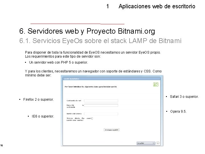 19 1 Aplicaciones web de escritorio 6. Servidores web y Proyecto Bitnami. org 6.