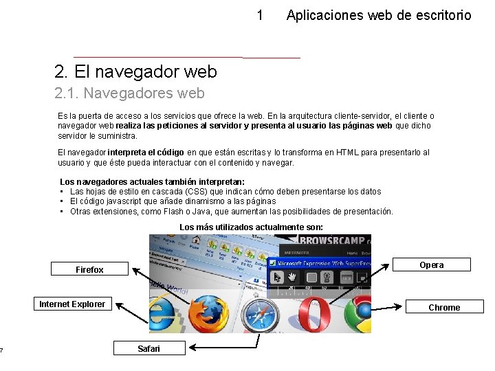 7 1 Aplicaciones web de escritorio 2. El navegador web 2. 1. Navegadores web