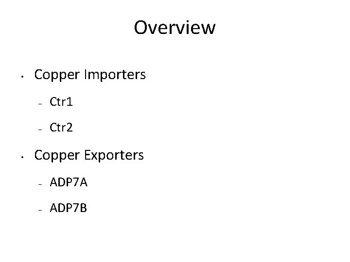 Overview • • Copper Importers – Ctr 1 – Ctr 2 Copper Exporters –