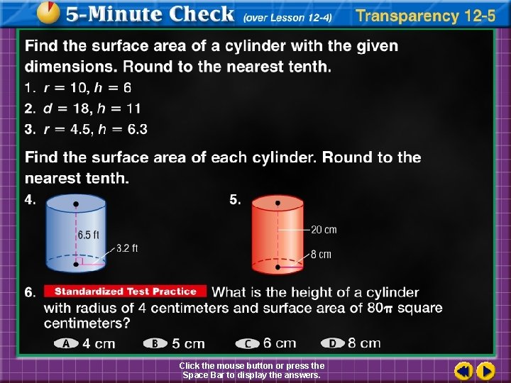 Click the mouse button or press the Space Bar to display the answers. 