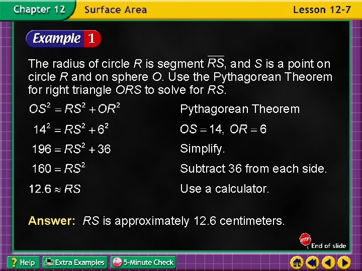 The radius of circle R is segment and S is a point on circle