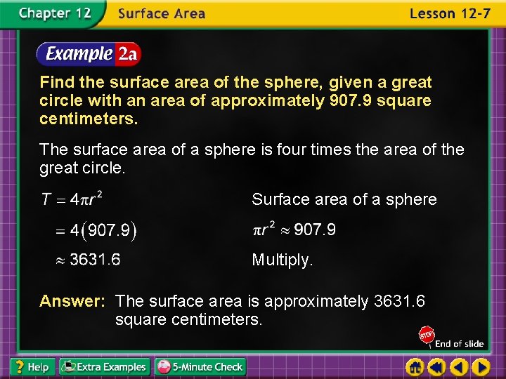 Find the surface area of the sphere, given a great circle with an area