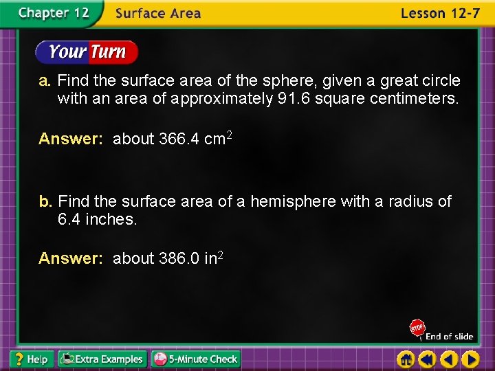 a. Find the surface area of the sphere, given a great circle with an