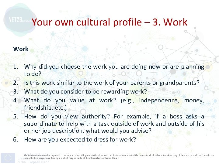 Your own cultural profile – 3. Work 1. Why did you choose the work