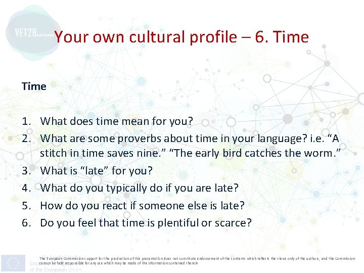 Your own cultural profile – 6. Time 1. What does time mean for you?