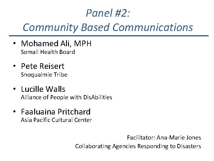 Panel #2: Community Based Communications • Mohamed Ali, MPH Somali Health Board • Pete