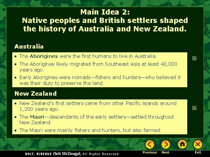 Main Idea 2: Native peoples and British settlers shaped the history of Australia and
