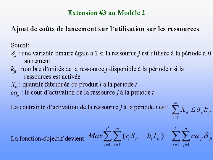 Extension #3 au Modèle 2 Ajout de coûts de lancement sur l’utilisation sur les