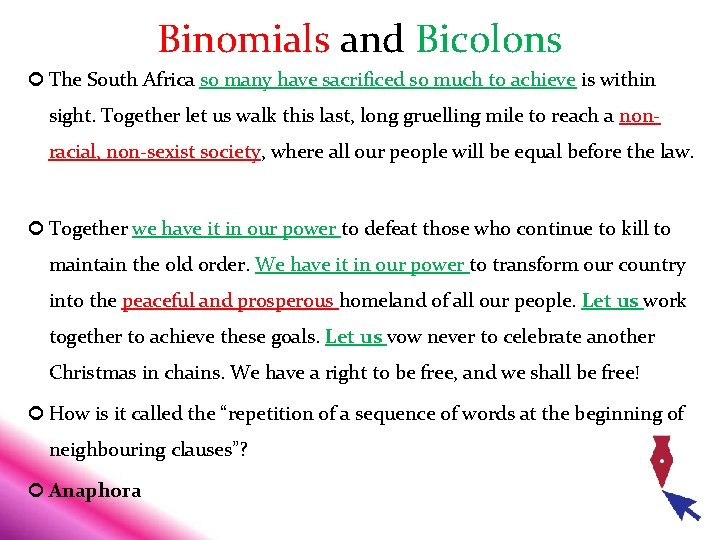 Binomials and Bicolons The South Africa so many have sacrificed so much to achieve