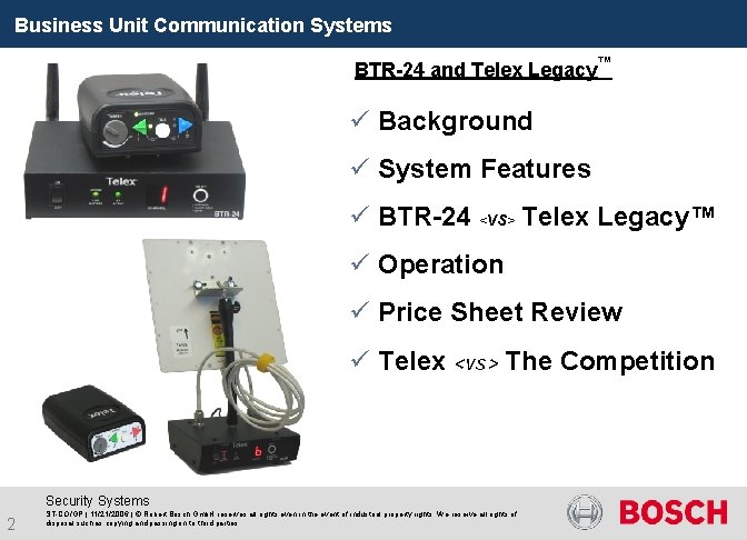 Business Unit Communication Systems BTR-24 and Telex Legacy™ ü Background ü System Features ü