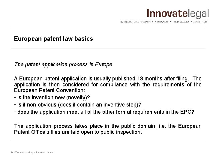 European patent law basics The patent application process in Europe A European patent application