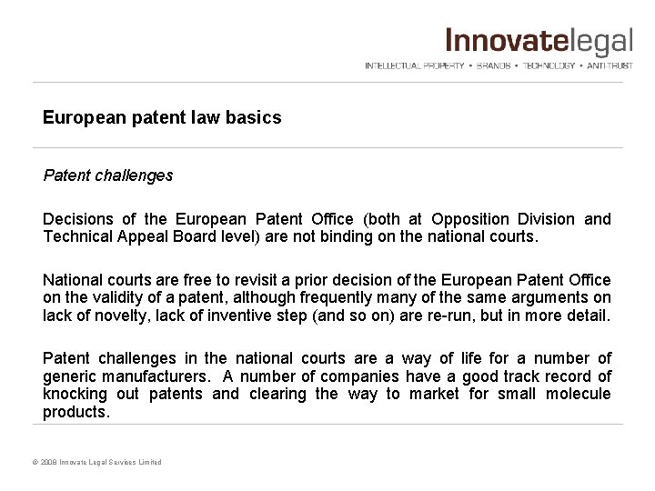 European patent law basics Patent challenges Decisions of the European Patent Office (both at