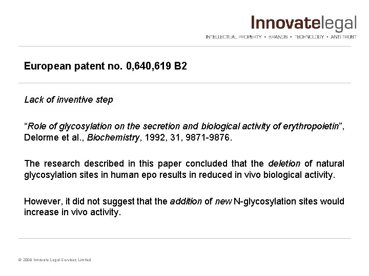 European patent no. 0, 640, 619 B 2 Lack of inventive step “Role of