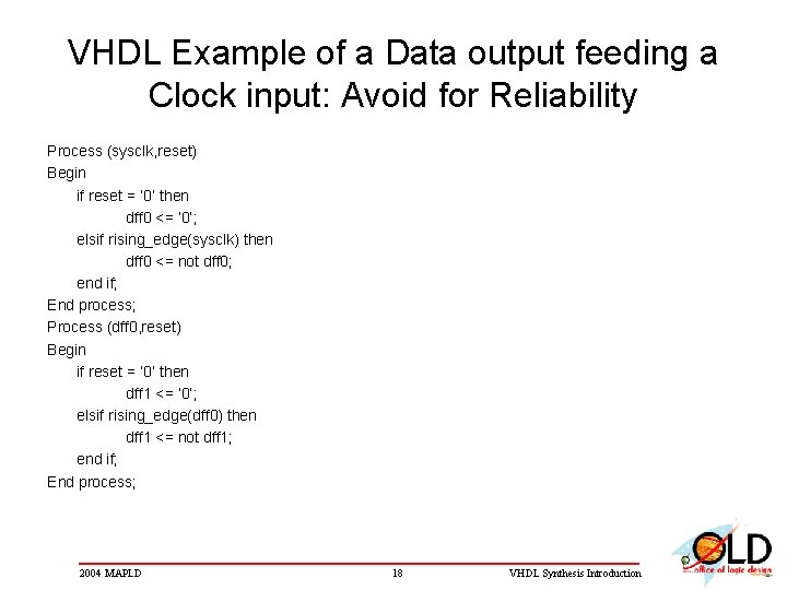 VHDL Example of a Data output feeding a Clock input: Avoid for Reliability Process