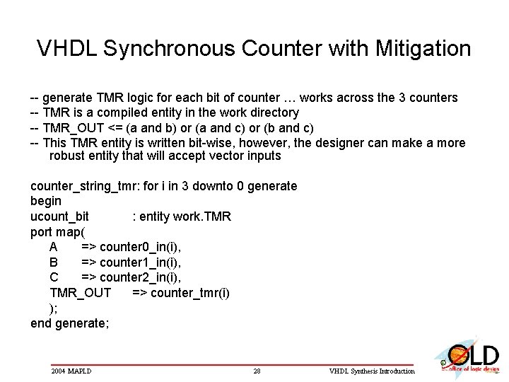 VHDL Synchronous Counter with Mitigation -- generate TMR logic for each bit of counter
