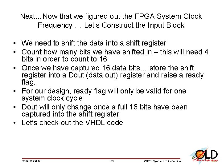 Next…Now that we figured out the FPGA System Clock Frequency … Let’s Construct the