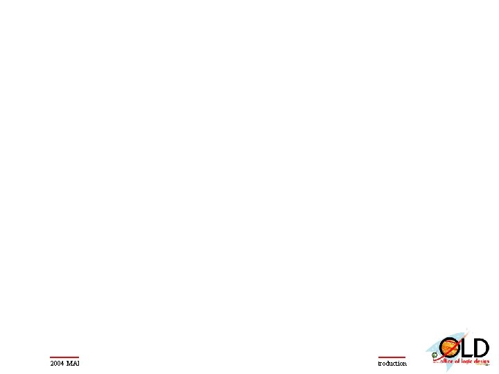 2004 MAPLD 69 VHDL Synthesis Introduction 