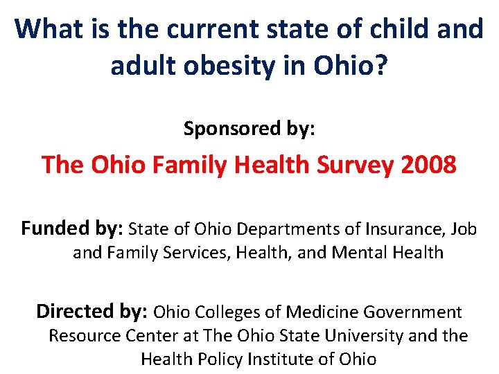 What is the current state of child and adult obesity in Ohio? Sponsored by: