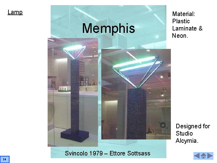 Lamp Memphis Material: Plastic Laminate & Neon. Designed for Studio Alcymia. Svincolo 1979 –