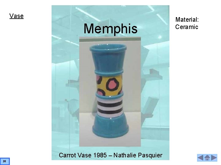 Vase Memphis Carrot Vase 1985 – Nathalie Pasquier 38 Material: Ceramic 