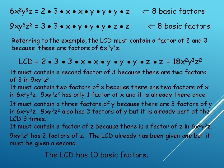 6 x 2 y 3 z = 2 3 x x y y y 6 x 2 y 3 z = 2 3 x x y y y