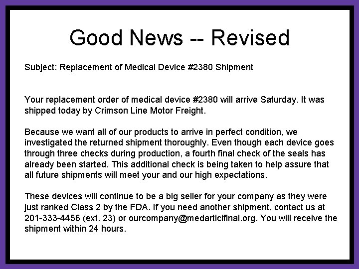 Good News -- Revised Subject: Replacement of Medical Device #2380 Shipment Your replacement order