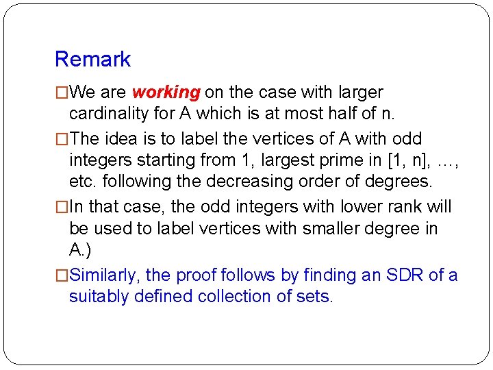 Remark �We are working on the case with larger cardinality for A which is Remark �We are working on the case with larger cardinality for A which is