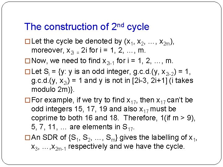 The construction of 2 nd cycle � Let the cycle be denoted by (x The construction of 2 nd cycle � Let the cycle be denoted by (x