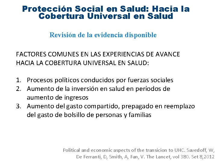 Protección Social en Salud: Hacia la Cobertura Universal en Salud Revisión de la evidencia