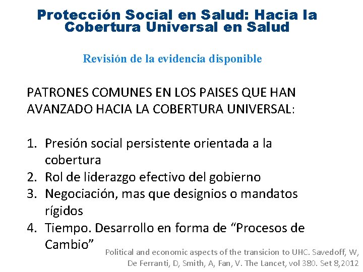 Protección Social en Salud: Hacia la Cobertura Universal en Salud Revisión de la evidencia