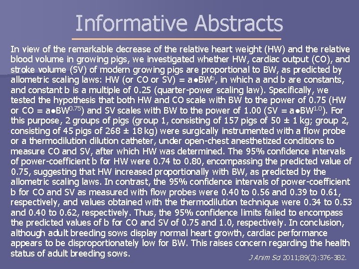 Informative Abstracts In view of the remarkable decrease of the relative heart weight (HW) Informative Abstracts In view of the remarkable decrease of the relative heart weight (HW)