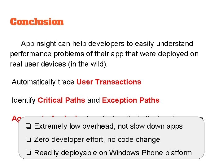 Conclusion App. Insight can help developers to easily understand performance problems of their app