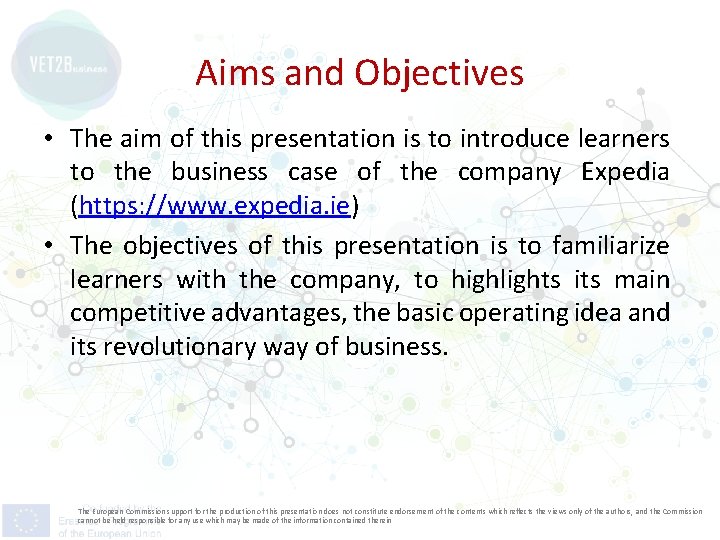 Aims and Objectives • The aim of this presentation is to introduce learners to