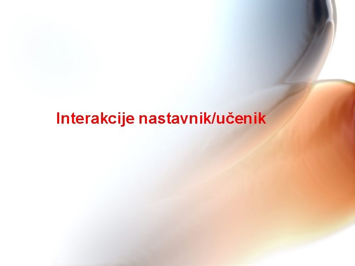 Interakcije nastavnik/učenik 