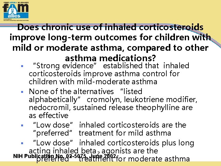 Does chronic use of inhaled corticosteroids improve long-term outcomes for children with mild or