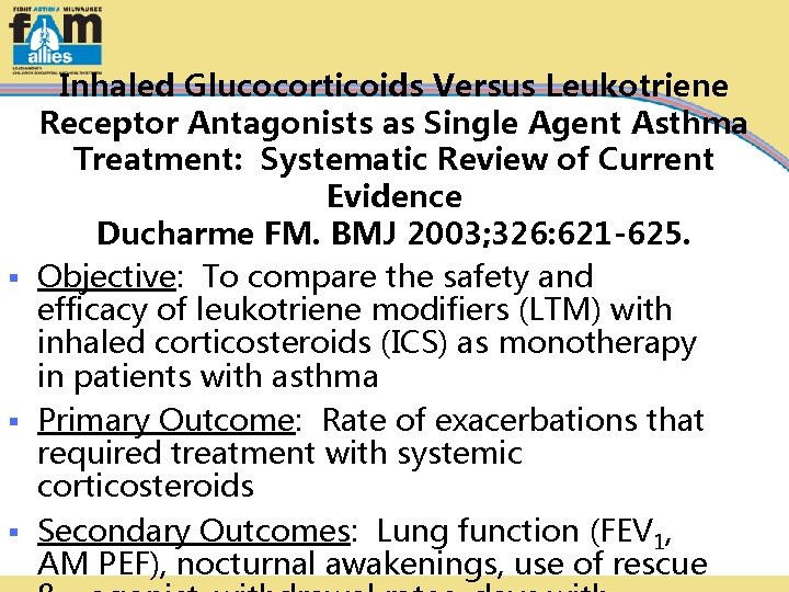 Inhaled Glucocorticoids Versus Leukotriene Receptor Antagonists as Single Agent Asthma Treatment: Systematic Review of