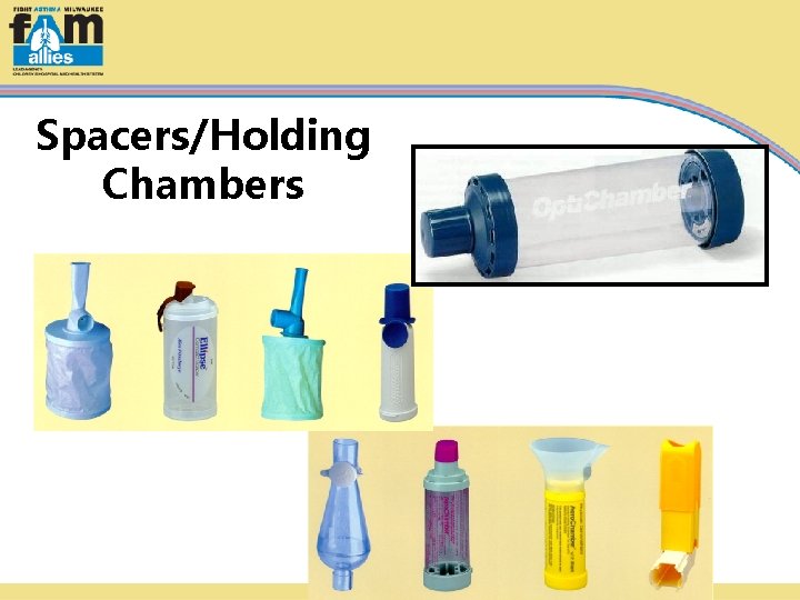 Spacers/Holding Chambers 