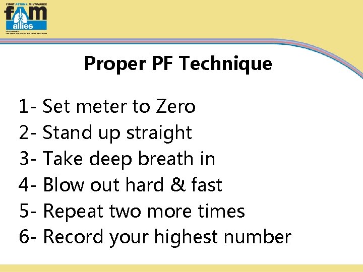 Proper PF Technique 1 - Set meter to Zero 2 - Stand up straight