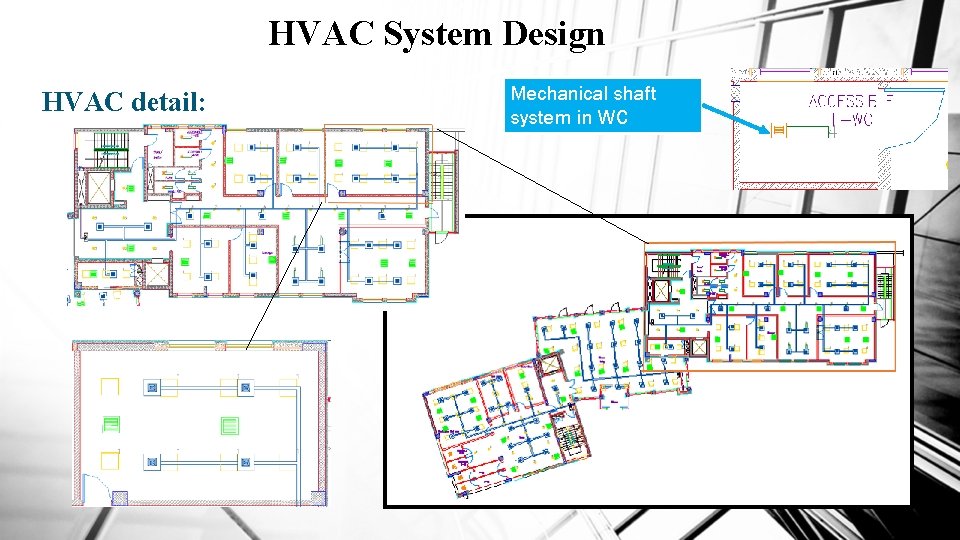 HVAC System Design HVAC detail: Mechanical shaft system in WC 