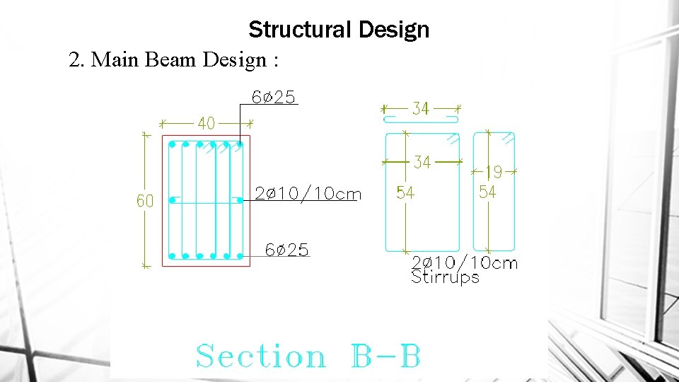 Structural Design 2. Main Beam Design : 38 